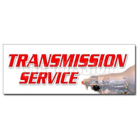 TRANSMISSION SERVICEsticker tranny repair car repair service station, D-12 Transmission Service