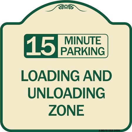 Signmission 15 Minute Parking Loading and Unloading Zone Heavy-Gauge ...