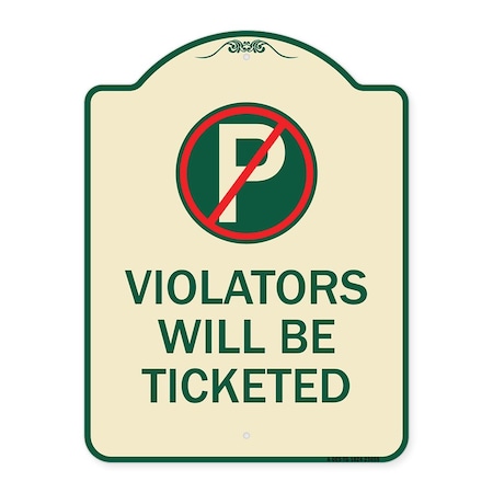 Signmission No Parking Violators Will Ticketed Heavy-Gauge Aluminum ...