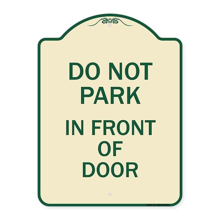 Signmission Do Not Park in Front of Door Heavy-Gauge Aluminum ...