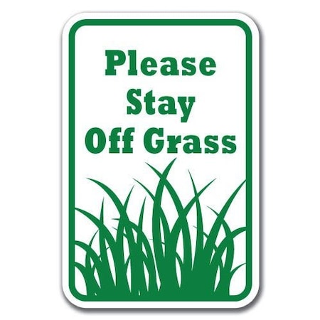 Grass Fixed Sign Signmission 18 in Height, 0.12 in Width, Aluminum, 12