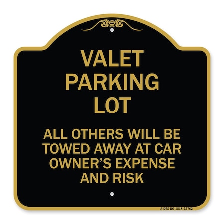 Signmission Valet Parking All Others Towed Away Car Owners Expense ...
