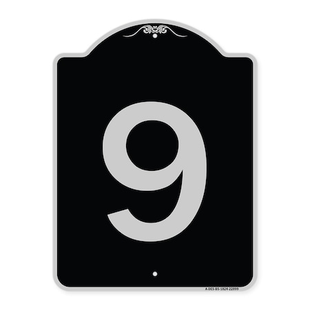 Signmission Sign with Number 9 Heavy-Gauge Aluminum Architectural Sign ...
