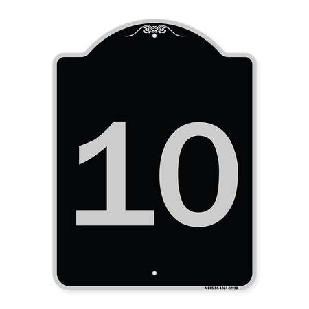 Signmission Sign with Number 10 Heavy-Gauge Aluminum Architectural Sign ...