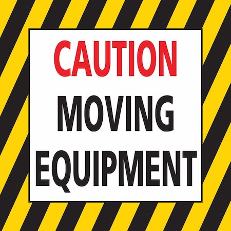 Mighty Line Floor Caution Sign, 24" Height, 24" Width, Vinyl, English CAUTIONMOVINGEQ24