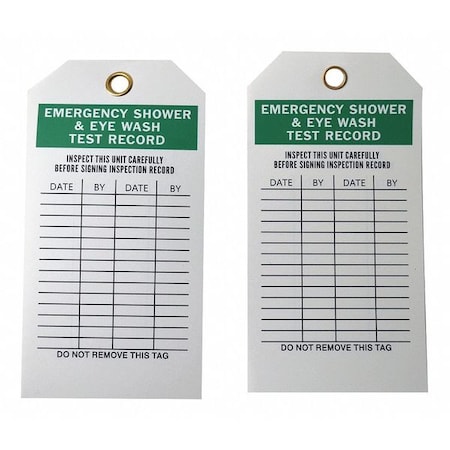 Zoro Select Tag, Emergency Shower & Eye Wash Test, Polyester, 5 1/2 in H x 3 in W, White, Rectangle, 25 PK 20TJ26