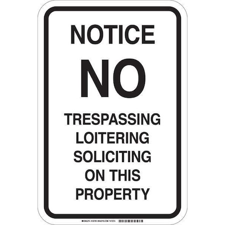 Brady Notice Sign, Aluminum, Rectangle, English 103700