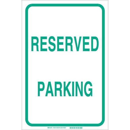 Brady Parking Sign, 18"H, 12"W, Fiberglass, 75269 75269