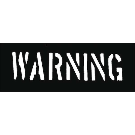 Zoro Select Stencil, Message, Warning, 2 1/2 in Character Height, PVC, Black 20Y538