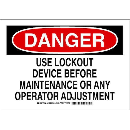 Brady Safety Sign, 7 in Height, 10 in Width, Polyester, Rectangle, English 83778