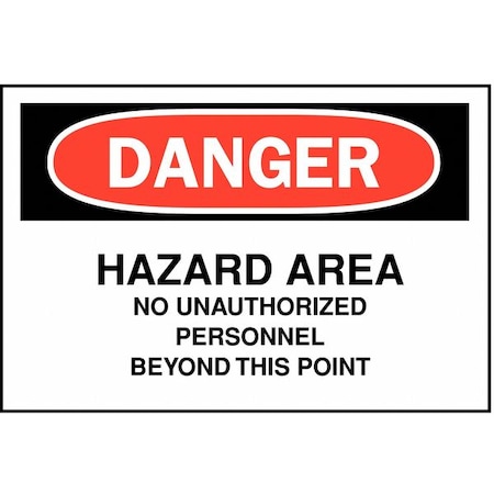 Brady Danger Sign, 10 in Height, 14 in Width, Plastic, Rectangle, English 22100