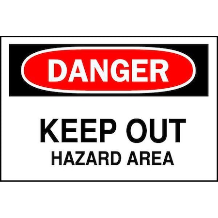 Brady Danger Sign, 7 in Height, 10 in Width, Plastic, Rectangle, English 22113