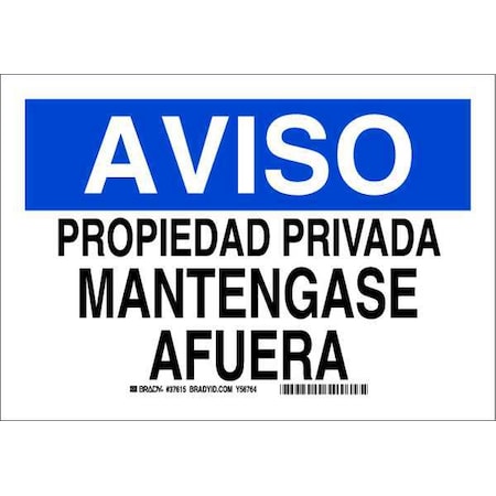 Brady Safety Sign, 7 in Height, 10 in Width, Polyester, Rectangle, Spanish 37615