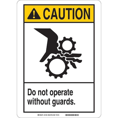 Brady Caution, Do Not Operate Without Guards, 7" W x 10" H, Rectangle, Fiberglass 45039