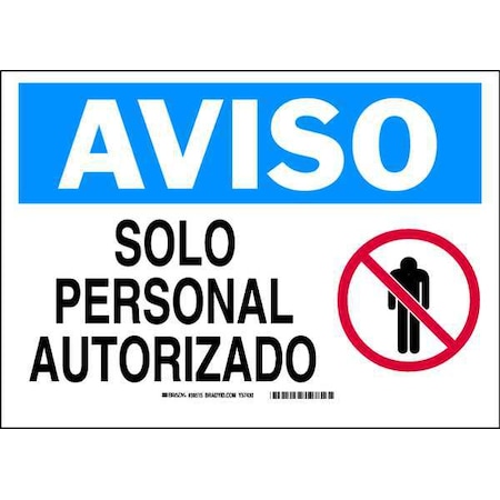 Brady Safety Sign, 10 in Height, 14 in Width, Aluminum, Rectangle, Spanish 38515
