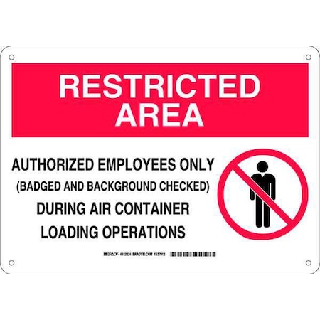 Brady Safety Sign, 10 in Height, 14 in Width, Aluminum, Rectangle, English 102924