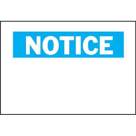Brady Notice Sign, 10" W, 7" H, English, Aluminum, White 42941
