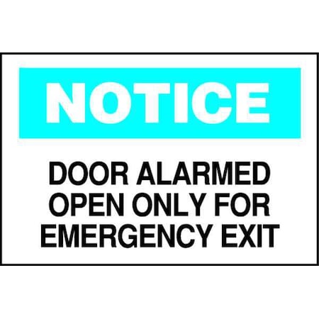 Brady Exit Sign, Aluminum, 10" W, 7" H, Door Alarmed Open Only For Emergency Exit, White 41097