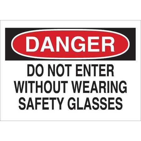 Brady Danger Sign, Do Not Enter, 10x14 22605