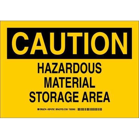 Brady Caution Sign, 10 in H, 14 in W, Plastic, Rectangle, English, SP470C SP470C