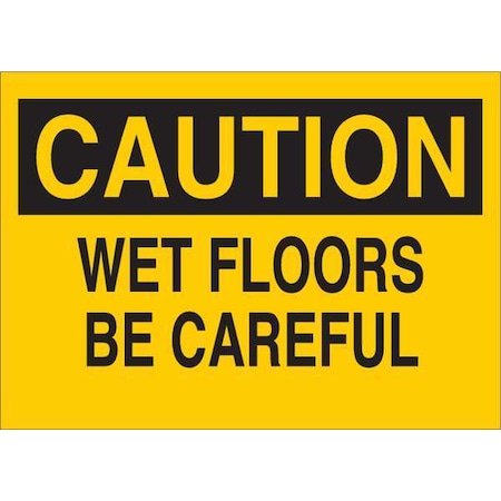 Brady Caution Sign, 7" H, 10" W, Polyester, Rectangle, English, 85604 85604