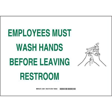Brady Employees Must Wash Hands Before Leaving Restroom, 14 in W x 10 in H, Rectangle, Polyester, 30911 30911