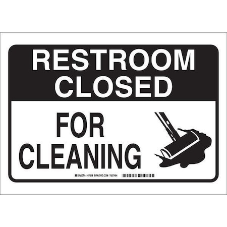 Brady Restroom Closed, For Cleaning, 14 in W x 10 in H, Rectangle, Plastic, 47618 47618
