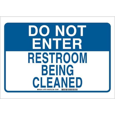 Brady Do Not Enter, Restroom Being Cleaned, 14" W x 10" H, Rectangle, Plastic, 47579 47579