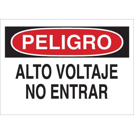 Brady Danger/Peligro Sign, 7 in Height, 10 in Width, Polyester, Rectangle, Spanish 37606