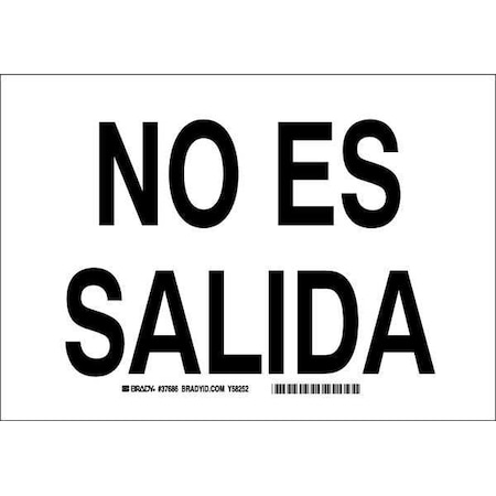 Brady Exit Sign, Plastic, 10" W, 7" H, No Es Salida, White 38816