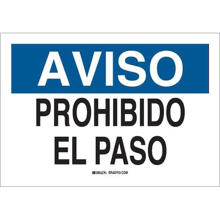 Brady Notice/Aviso Sign, Plastic, Rectangle, Spanish 39055