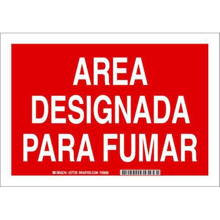 Brady No Header, Area Designada Para Fumar, 10 in W x 7 in H, Rectangle, Polyester 37739