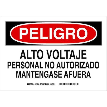 Brady Danger/Peligro Sign, 7 in Height, 10 in Width, Polyester, Rectangle, English, Spanish 37633