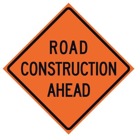 Eastern Metal Signs And Safety Road Construction Ahead Traffic Sign, 48 in Height, 48 in Width, Polyester, PVC, Diamond, English 669-C/48-EMO-RA