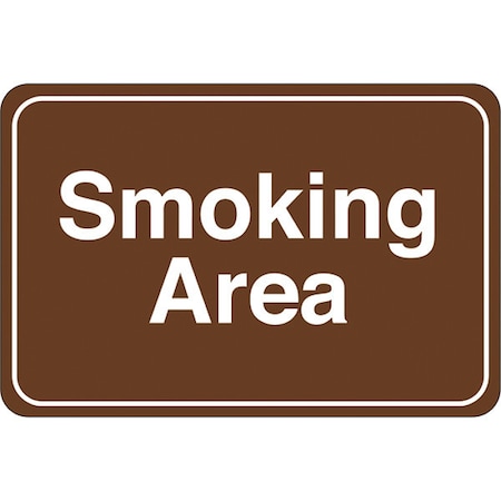 Partners Brand Smoking Area, Facility Sign, 6"x9", 6" Width, 1/8" Plastic SN211