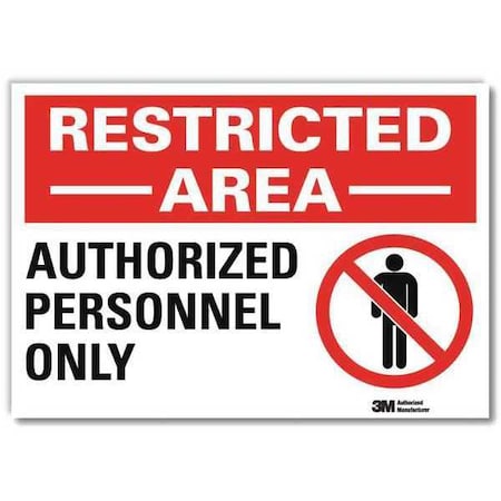 Lyle Restricted Area, Authorized Personnel Only, 7 in W x 5 in H, Horizontal Rectangle U1-1005-RD_7X5