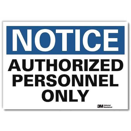 Lyle Notice Sign, 7 in H, 10 in W, Reflective Sheeting, Vertical Rectangle, English, U1-1024-RD_10X7 U1-1024-RD_10X7