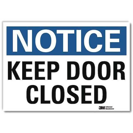 Lyle Notice Sign, 10 in H, 14 in W, Reflective Sheeting, Horizontal Rectangle, English, U1-1068-RD_14X10 U1-1068-RD_14X10