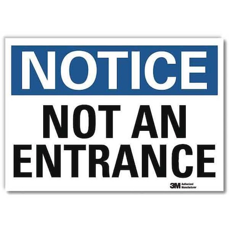 Lyle Notice Sign, 10x7 In., English, 7 in H, 10 in W, Reflective Sheeting, Vertical , U1-1043-RD_10X7 U1-1043-RD_10X7