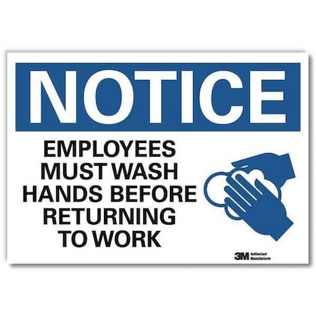 Lyle Notice, Employees Must Wash Hands Before Returning to  Work, 10 in W x 7 in H, , U1-1045-RD_10X7 U1-1045-RD_10X7