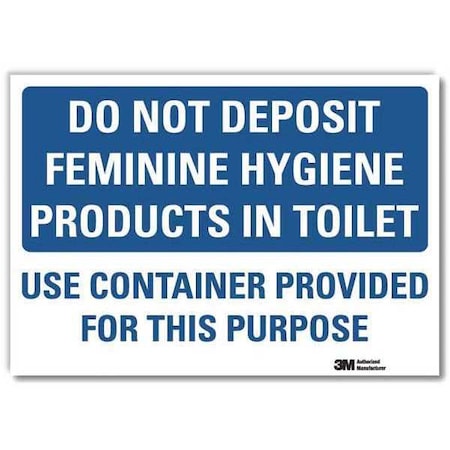 Lyle Do Not Deposit Feminine Hygiene Products In Toilet., 5 x 7, Reflective Sheeting, U1-1051-RD_7X5 U1-1051-RD_7X5