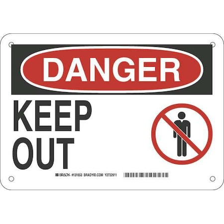 Brady Danger, Keep Out, 10" W x 7" H, Rectangle, Fiberglass, 131653 131653