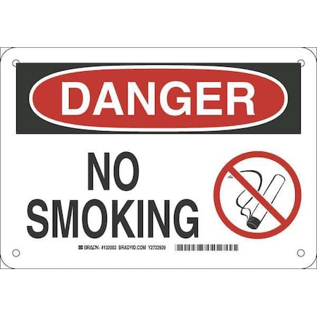 Brady Danger No Smoking Sign, 7" H, 10" W, Fiberglass, Rectangle, English, 132003 132003