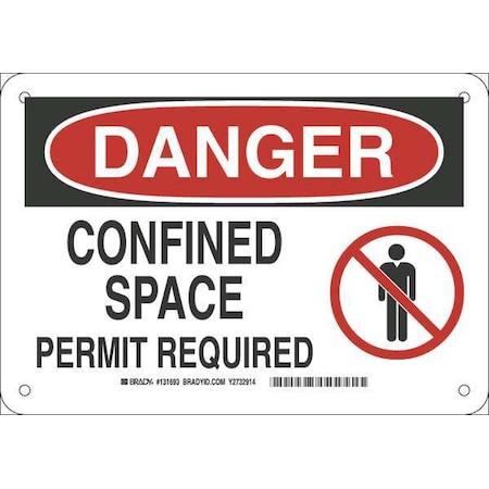 Brady Danger Sign, 7 in H x 10 in W, Fiberglass, Rectangle, Confined Space Permit Required 131693