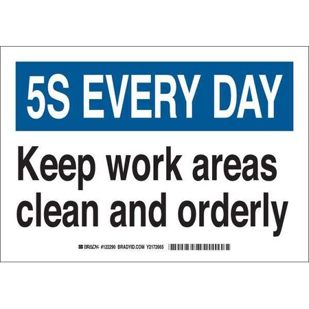 Brady 5-S Every Day, Keep Work Areas Clean And Orderly, 14" W x 10" H, Rectangle, Polyester, 122314 122314