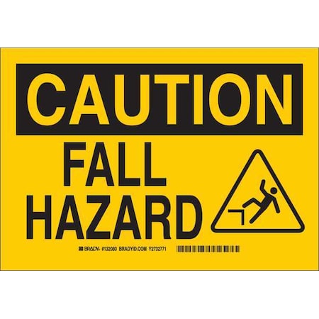Brady Caution Sign, 7 in H, 10 in W, Polyester, Rectangle, English, 132080 132080