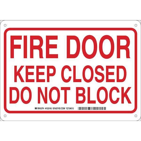 Brady Fire Door Sign, Plastic, 14" W, 10" H, Fire Door Keep Closed Do Not Block, White 132145
