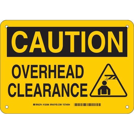 Brady Caution, Overhead Clearance, 10" W x 7" H, Rectangle, Plastic, 132086 132086