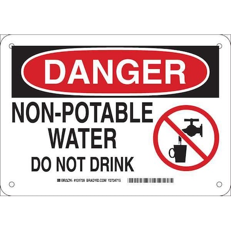 Brady Danger, Non-Potable Water Do Not Drink, 10" W x 7" H, Rectangle, Aluminum, 131739 131739
