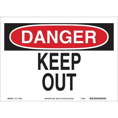 Brady Danger, Keep Out, 14" W x 10" H, Rectangle, Plastic, 116132 116132